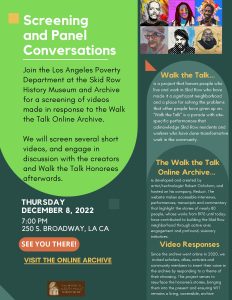 THE WORLD RESPONDS TO THE WALK THE TALK ARCHIVE @ Skid Row History Museum & Archive