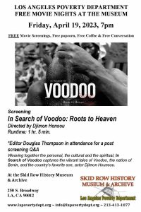 In Search of Voodoo: Roots to Heaven @ Skid Row History Museuem & Archive